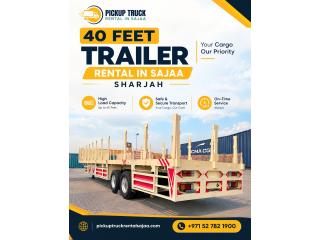 ???? 40 Feet Trailer Rental in Sajaa, Sharjah!