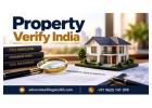 How Can Property Verify India Help You Avoid Property Fraud and Ownership Disputes?