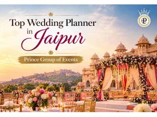 Top Wedding Planner in Jaipur Prince Group of Events