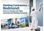Reliable Painting Contractors in Redmond for Commercial Properties