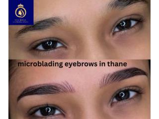 Microblading Eyebrows for Fuller Brows in Thane | DNA Royal.