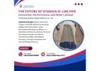 The Future of Hydraulic Line Pipe: Innovation, Performance, and What’s Ahead