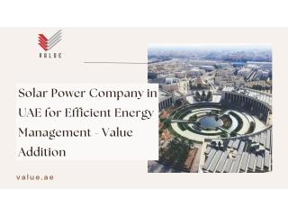 Solar Power Company in UAE for Efficient Energy Management - Value Addition