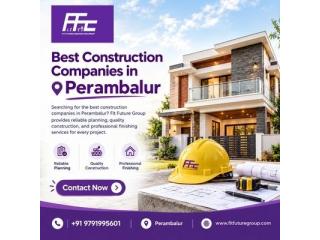 Best Construction Companies in Perambalur