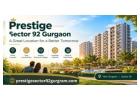 Prestige sector 92 gurgaon | The Upcoming 2, 3 & 4 BHK Homes by Prestige Group