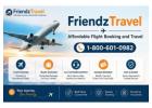 FriendzTravel | Affordable Flight Booking and Travel | 1-800-601-0979
