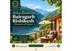 Nature Resorts Near Bairagarh Rishikesh for a Relaxing Stay