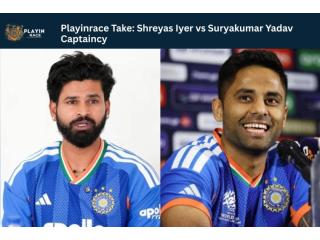 Playinrace Take: Shreyas Iyer vs Suryakumar Yadav Captaincy — Get Rewards, Win Big!