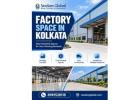 Factory Space in Kolkata for Industrial and Logistics Needs