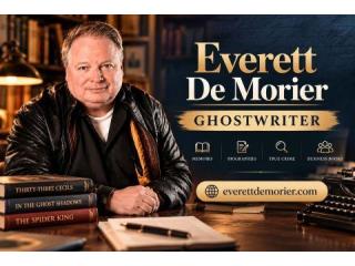 Have a Powerful Story to Tell? Let Everett De Morier Help You Write It