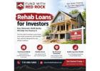 Real Estate Rehab Loans for Investors