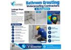 Bathroom Grouting waterproofing Contractors in Bangalore