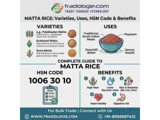 Matta Rice: Varieties, Uses, HSN Code & Benefits | Tradologie