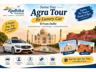 Same Day Agra Tour By Luxury Car From Delhi