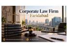 How Can a Corporate Law Firm Faridabad Help Resolve Your Business Legal Disputes?