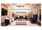Top-rated luxury home furniture brand in Gurgaon