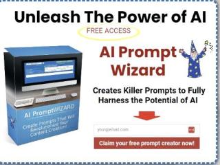 Try Our Free AI Prompt Wizard To Help You Write Effective Prompts When Using ChatGPT
