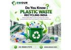Plastic Waste Recycling India - Recycling Solutions for Businesses