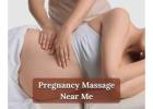 Pregnancy Massage Near Me for Prenatal Relaxation