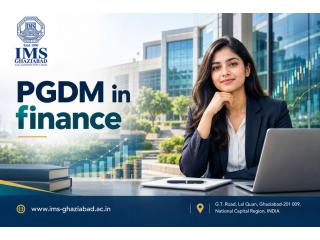 PGDM in Finance at IMS Ghaziabad – Build Your Career in Financial Management