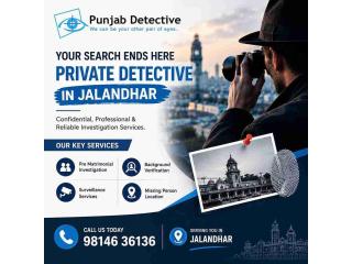 Looking for Professional Private Detective Services in Jalandhar?