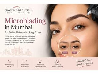 Microblading in Mumbai for Fuller, Natural-Looking Brows