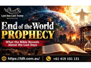 What Does the Bible Really Reveal About the End of the World Prophecy?