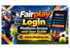 Fairplay Login – Platform Access and User Guide