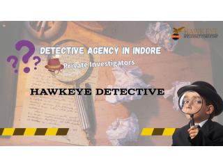 Best Detective Agency in Indore: Professional Team
