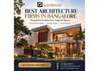 Best Architecture Firms in Bangalore | Construction Company in Bangalore