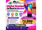 ???? Digital Standee On Rent in Mumbai Starting @ ₹2999/-