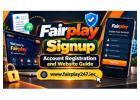 Fairplay Signup – Account Registration and Website Guide