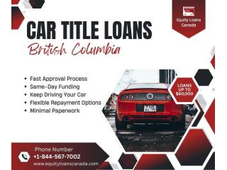Same Day Approval With Car Title Loans British Columbia