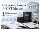 How Can a Corporate Lawyer for GST Matter Resolve Tax Disputes and Compliance Issues?