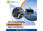 Solar Install Safety Measures for a Safer Installation