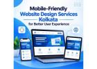  Mobile-Friendly Website Design Services Kolkata for Better User Experience