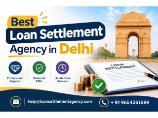 Best Loan Settlement Agency in Delhi for Debt Relief?