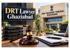 How Can a DRT Lawyer in Ghaziabad Protect You Against Bank Recovery Actions? 