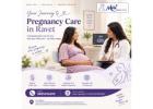 Pregnancy care in Ravet | Family planning center in Ravet - Dr. Meenal Warade 