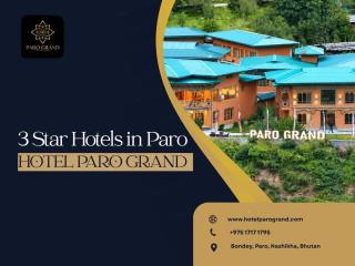 3 Star Hotels in Paro, Bhutan – Stay at Hotel Paro Grand