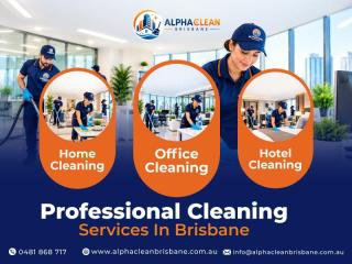 Cleaning Service Brisbane at Affordable Prices for Homes and Businesses