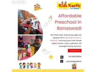 Affordable Preschool in Banaswadi