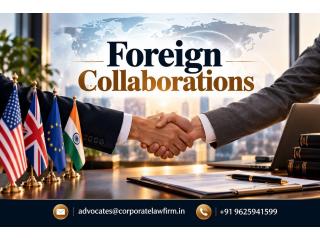 How Can Foreign Collaborations Help Indian Businesses Expand