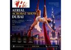 Aerial Acrobat Show Dubai | Live Event Acts