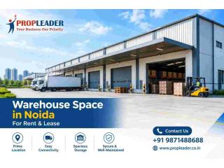 Affordable Warehouse Space in Noida for Rent and Lease
