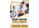 Injury Doctor Orlando for Accident Recovery and Treatment