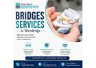 Bridges Services in Woodbridge - aberdeendentistry.ca