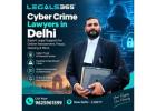 Cyber Crime Lawyers in Delhi – Trusted Legal Guidance | Legals365