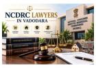 Why Should You Hire Experienced NCDRC Lawyers in Vadodara for Consumer Disputes? 
