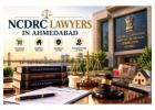 Why Should You Hire Experienced NCDRC Lawyers in Ahmedabad for Consumer Disputes?  